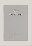 Revue Editions Seguier  / Voix de Koltès