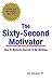The Sixty-Second Motivator