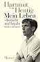 Mein Leben - bedacht und bejaht: Kindheit und Jugend