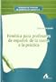 Fon�tica para profesores de espa�ol: De la teor�a a la pr�ctica (R) (2007)