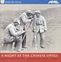Weir: A Night At The Chinese Opera
