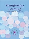 Transforming learning : introducing SEAL approaches