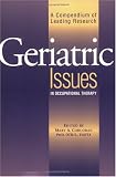 Geriatric Issues in Occupational Therapy: A Compendium of Leading Research (Corcoran, Geriatric Issues in Occupational Therapy)
