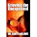 Grieving the Unexpected: The Suicide of a Son