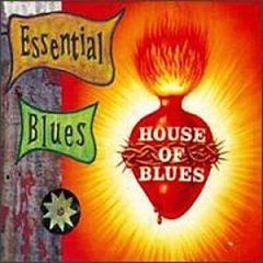 Albert Collins - House Of Blues  Essential Blues (Disc 2) - Zortam Music