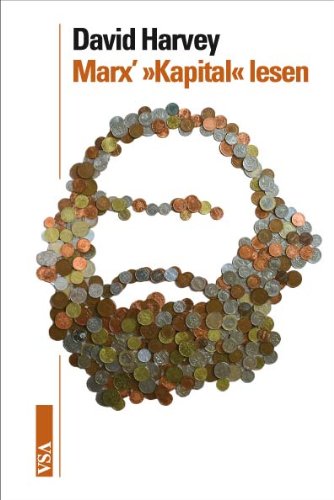 Marx' "Kapital" lesen: Ein Begleiter für Fortgeschrittene und Einsteiger