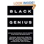 Black Genius: African American Solutions to African American Problems
