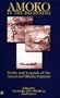 Amoko - In the Beginning: Myths and Legends of the Asmat and Mimika Papuans