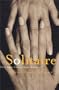 Solitaire: The Intimate Lives of Single Women
