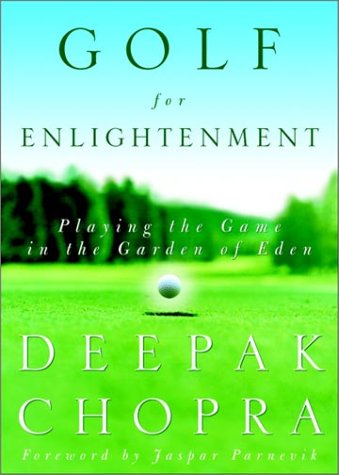 Golf for Enlightenment: The Seven Lessons for the Game of Life