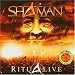 Ritual-Live von Shaaman - alle Infos