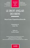 Revue LGDJ  / Le droit anglais des biens