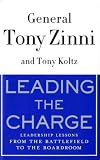 Leading the Charge: Leadership Lessons from the Battlefield to the Boardroom