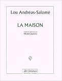 La Maison par Andreas-Salom�