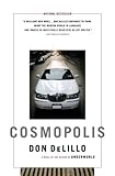 Cosmopolis: A Novel