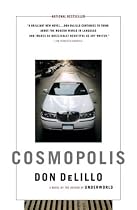 Cosmopolis: A Novel