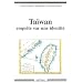 Ta�wan : Enqu�te sur une identit�