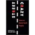Street Crazy : America's Mental Health Tragedy