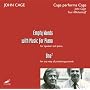 Cage Performs Cage: Empty Words with Music for Piano; One 7