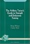 The Athletic Trainer�s Guide to Strength and Endurance Training (The Athletic Training Library)