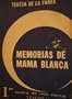 Memorias De Mama Blanca