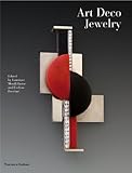 Art deco jewelry : modernist masterworks and their makers