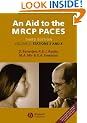 An Aid to the MRCP Paces: Volume 2: Stations 2 and 4 v. 2