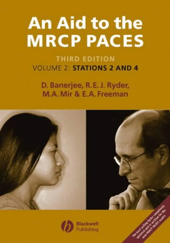 An Aid to the MRCP Paces: Volume 2: Stations 2 and 4 v. 2
