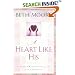 A Heart Like His: Intimate Reflections on the Life of David