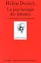 La Psychologie des femmes : �tude psychanalytique, tome 1 : Enfance et adolescence