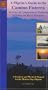 A Pilgrim's Guide to the Camino Fisterra: Santiago de Compostela to Finisterre Including the Muxia Extension