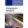 Energetische Spagyrik: Der Weg zu emotionaler, seelischer und geistiger Balance