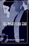 The Night Club Era
