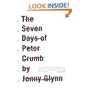 The Seven Days of Peter Crumb: A Novel