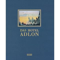 Das Hotel Adlon
