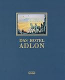 Das Hotel Adlon