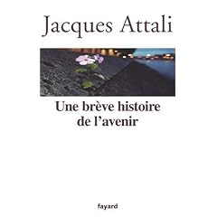 Une br�ve histoire de l'avenir