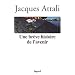 Une br�ve histoire de l'avenir