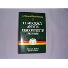 Click here to buy  Democracy and Its Discontents 1963-1988 (A History of West Germany, Vol 2)  by Dennis L. Bark and David R. Gress.