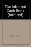 The infra-red cook book