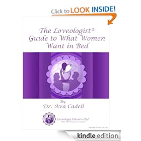What Women Want in Bed, The Loveologist ® Guide to