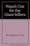 Watch out for the giant-killers!