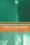 A Glossary of Corpus Linguistics (Glossaries in Linguistics)