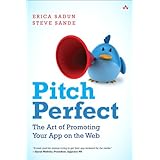 pitch perfect the art of promoting your app on the web