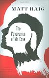 The Possession of Mr. Cave