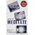 How to Meditate