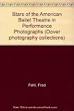 Stars of the American Ballet Theatre : in performance photographs
