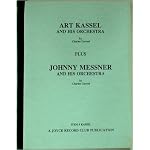 Art Kassel and his orchestra ; plus, Johnny Messner and his orchestra book cover