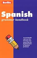 Berlitz Spanish Grammar Handbook (Berlitz Language Handbooks)