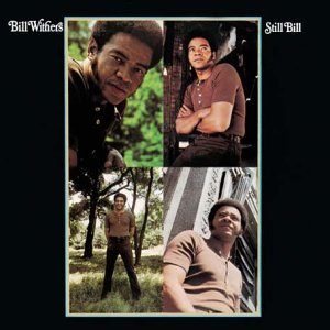 Bill Withers - Still Bill: Expanded Edition - Zortam Music